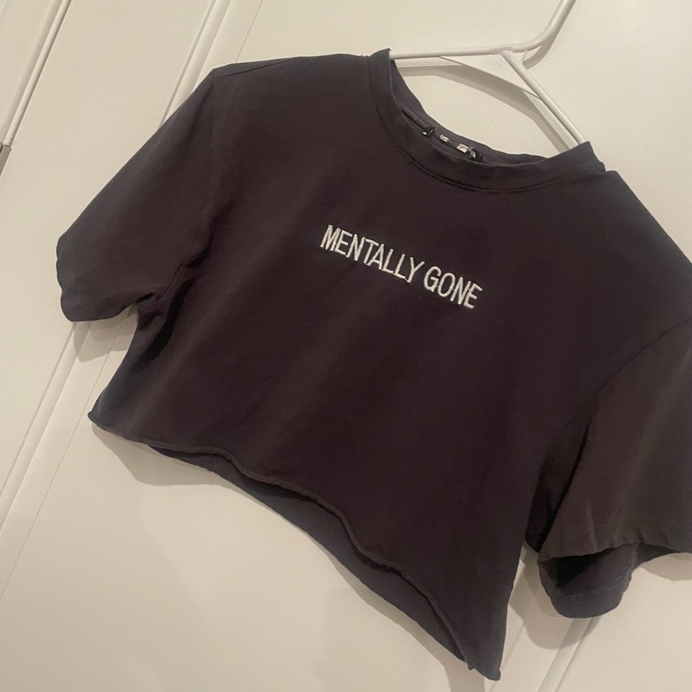 Size medium Mentally Gone cropped grey tee by shein